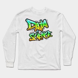 Data Science Graffiti Blue | Hip Hop Urban Street Art Spray Paint Black Long Sleeve T-Shirt